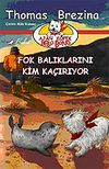 Ajan K&ouml;pek Bello Bond / Fok Balıklarını Kim Ka&ccedil;ırıyor
