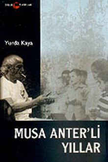 Musa Anter'li Yıllar