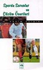 Sporda Sorunlar ve Çözüm Önerileri