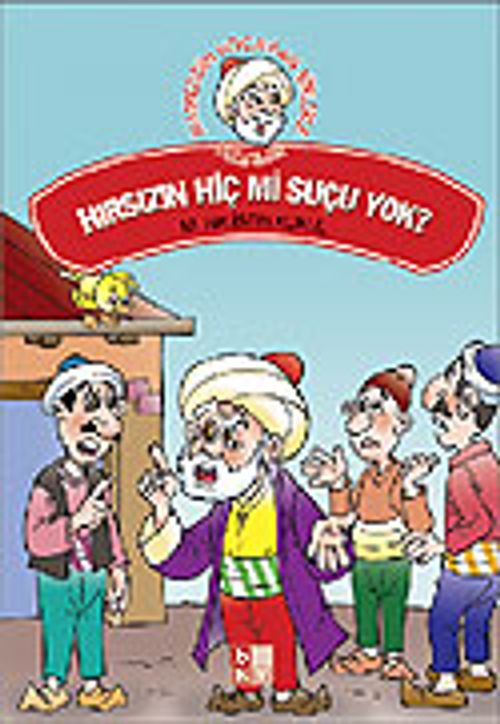 Hırsızın Hiç mi Suçu Yok? / Nasreddin Hoca'dan Fıkralar