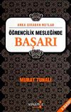 Arka Sıradan Notlar / &Ouml;ğrencilik Mesleğinde Başarı
