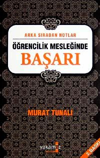 Arka Sıradan Notlar / Öğrencilik Mesleğinde Başarı