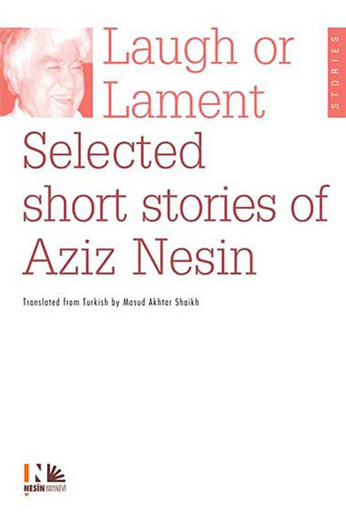 Laugh Or Lament & Selected Short Stories