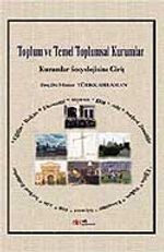 Toplum ve Temel Toplumsal Kurumlar