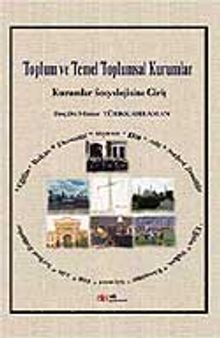 Toplum ve Temel Toplumsal Kurumlar