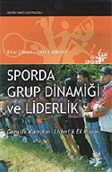 Sporda Grup Dinamiği ve Liderlik