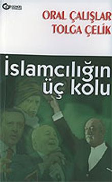 İslamcılığın Üç Kolu