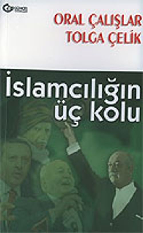 İslamcılığın Üç Kolu