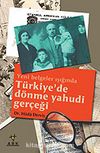 Türkiye'de Dönme Yahudi Gerçeği