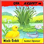 Minik Ördek-Renkleri Öğreniyor / Çek Keşfet