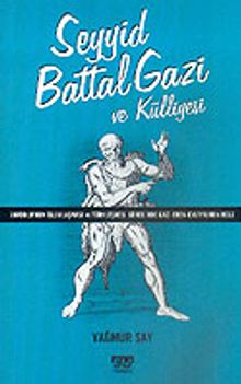 Seyyid Battal Gazi ve Külliyesi