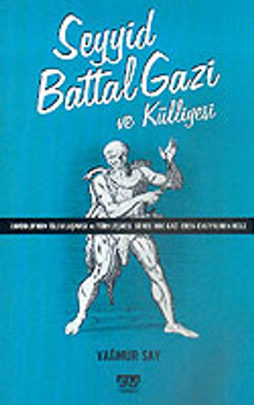 Seyyid Battal Gazi ve Külliyesi