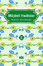 Müjdeli Hadisler 2