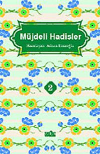 Müjdeli Hadisler 2