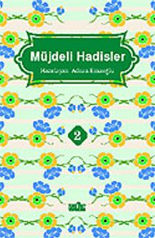 Müjdeli Hadisler 2