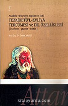Tezkiretü'l-Evliya Tercümesi ve Dil Özellikleri / İnceleme Gramer Metin 23-B-2