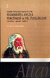 Tezkiretü'l-Evliya Tercümesi ve Dil Özellikleri / İnceleme Gramer Metin 23-B-2