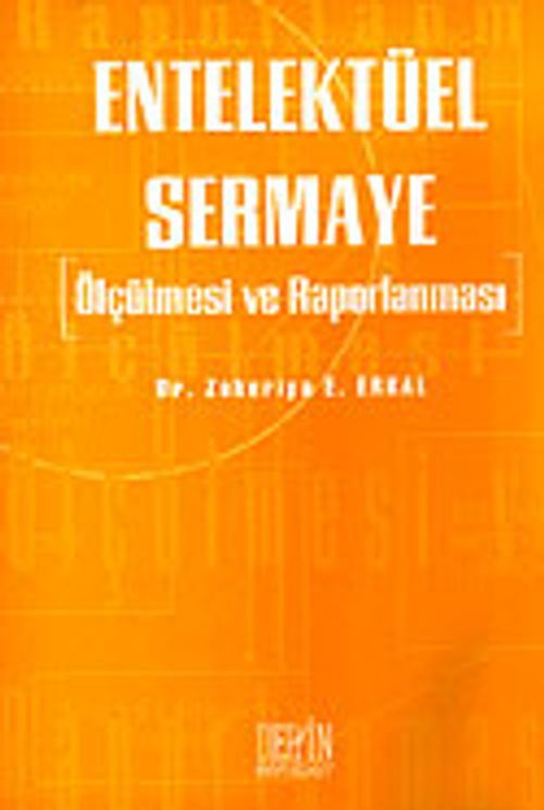 Entelektüel Sermaye Ölçmesi ve Raporlanması