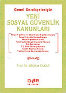 Yeni Sosyal Güvenlik Kanunları