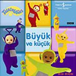 Teletubbiles / Büyük ve Küçük
