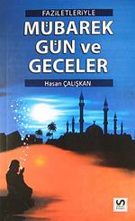 Faziletleriyle Mübarek Gün ve Geceler