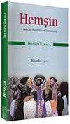 Hemşin / Tarih, Dil, Gelenek ve G&ouml;renek