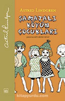 Şamatalı Köyün Çocukları / Ciltli 1. Kitap