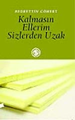 Kalmasın Ellerim Sizlerden Uzak