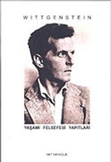 Wittgenstein / Yaşamı Felsefesi Yapıtları