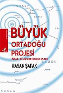 Büyük Ortadoğu Projesi / İsrail'in İmparatorluk Planı