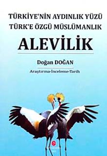 Alevilik & Türkiye'nin Aydınlık Yüzü Türk'e Özgü Müslümanlık