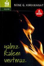Yalnız Kalem Unutmaz