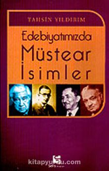 Edebiyatımızda Müstear İsimler