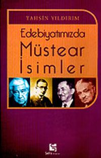 Edebiyatımızda Müstear İsimler