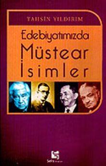 Edebiyatımızda Müstear İsimler