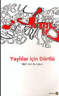 Yaylılar İçin Dörtlü