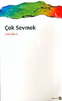 Çok Sevmek