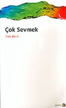 Çok Sevmek