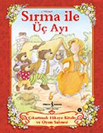 Sırma İle Üç Ayı / Çıkartmalı Hikaye Kitabı