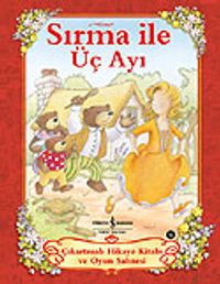 Sırma İle Üç Ayı / Çıkartmalı Hikaye Kitabı
