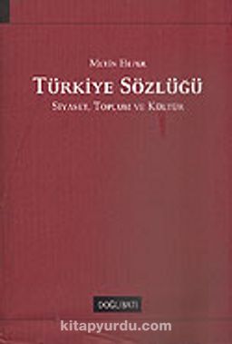 Türkiye Sözlüğü / Siyaset Toplum ve Kültür