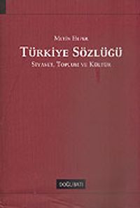 Türkiye Sözlüğü / Siyaset Toplum ve Kültür