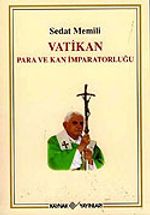 Vatikan / Para ve Kan İmparatorluğu