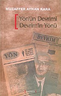 Yön'ün Devrimi Devrim'in Yönü