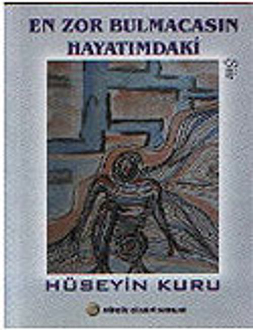 En Zor Bulmacasın Hayatımdaki