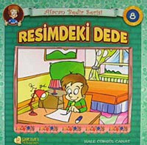 Resimdeki Dede / Afacan Bedir Serisi -8