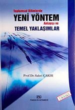 Yeni Yöntem Anlayışı ve Temel Yaklaşımlar