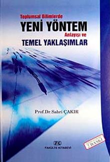 Yeni Yöntem Anlayışı ve Temel Yaklaşımlar