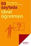 99 Sayfada İdeal &Ouml;ğretmen