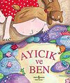 Ayıcık ve Ben
